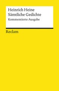 Cover: S&auml;mtliche Gedichte. Kommentierte Ausgabe - Reclam
