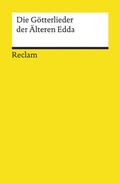 Cover: Die G&ouml;tterlieder der &Auml;lteren Edda - Reclam