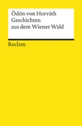 Cover: Geschichten aus dem Wiener Wald. Volksst&uuml;ck - Reclam