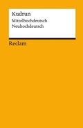 Cover: Kudrun. Mittelhochdeutsch / Neuhochdeutsch - Reclam