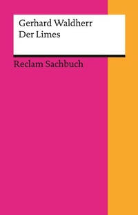 Enlarge image Cover: Der Limes - Reclam