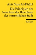 Cover: Die Prinzipien der Ansichten der Bewohner der vortrefflichen Stadt - Reclam