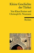 Cover: Kleine Geschichte der T&uuml;rkei - Reclam