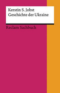 Enlarge image Cover: Geschichte der Ukraine - Reclam