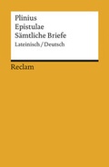 Cover: Epistulae / S&auml;mtliche Briefe. Lateinisch / Deutsch - Reclam