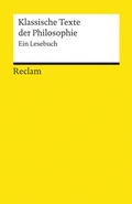 Cover: Klassische Texte der Philosophie - Reclam