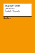 Cover: Englische Lyrik. 50 Gedichte. Englisch/Deutsch - Reclam
