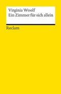 Cover: Ein Zimmer f&uuml;r sich allein - Reclam