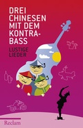 Cover: Drei Chinesen mit dem Kontrabass - Reclam