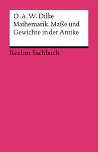 Abbildung von: Mathematik, Maße und Gewichte in der Antike - Reclam