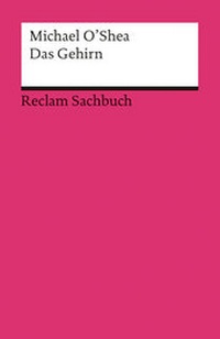 Abbildung von: Das Gehirn - Reclam