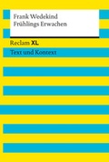 Cover: Fr&uuml;hlings Erwachen. Textausgabe mit Kommentar und Materialien - Reclam