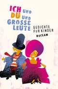 Cover: Ich und Du und gro&szlig;e Leute - Reclam