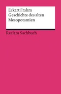Cover: Geschichte des alten Mesopotamien - Reclam