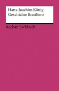 Cover: Geschichte Brasiliens - Reclam