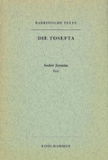 Cover: Rabbinische Texte, Erste Reihe: Die Tosefta. Band I: Seder Zeraim - Kohlhammer