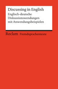Bild vergrößern Bild: Discussing in English - Reclam