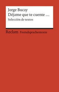 Abbildung von: Déjame que te cuente... Selección de textos - Reclam