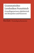 Cover: Grammatisches Lernlexikon Franz&ouml;sisch - Reclam