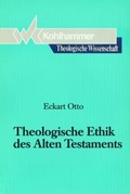 Cover: Theologische Ethik des Alten Testaments - Kohlhammer