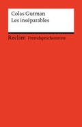 Cover: Les ins&eacute;parables - Reclam