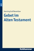 Cover: Gebet im Alten Testament. BonD - Kohlhammer