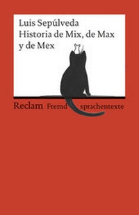 Abbildung von: Historia de Mix, de Max y de Mex - Reclam