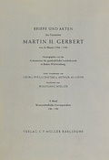 Cover: Briefe und Akten des F&uuml;rstabtes Martin II. Gerbert von St. Blasien 1764-1793 - Kohlhammer