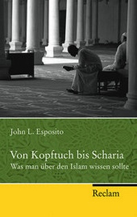 Abbildung von: Von Kopftuch bis Scharia - Reclam