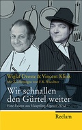 Cover: Wir schnallen den G&uuml;rtel weiter - Reclam