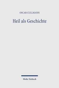 Enlarge image Cover: Heil als Geschichte - Mohr Siebeck