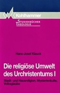 Cover: Die religi&ouml;se Umwelt des Urchristentums - Kohlhammer