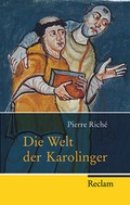 Cover: Die Welt der Karolinger - Reclam