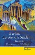 Cover: Berlin, du bist die Stadt - Reclam