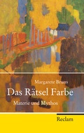 Cover: Das R&auml;tsel Farbe - Reclam