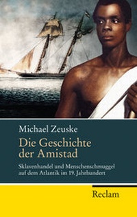Abbildung von: Die Geschichte der Amistad - Reclam