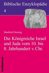 Abbildung von: Die Königreiche Israel und Juda im 9. Jahrhundert v. Chr. - Kohlhammer