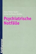 Cover: Psychiatrische Notf&auml;lle - Kohlhammer