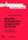 Cover: Begriffe, Kurzzeichen, graphische Symbole des deutschen Feuerwehrwesens - Kohlhammer