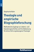 Cover: Theologie und empirische Biographieforschung. BonD - Kohlhammer