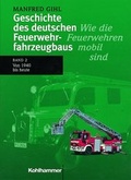 Cover: Wie die Feuerwehren mobil sind - Kohlhammer