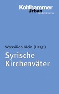 Cover: Syrische Kirchenv&auml;ter - Kohlhammer