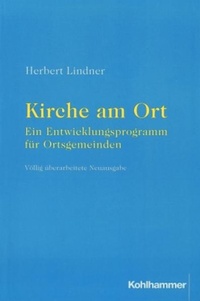 Enlarge image Cover: Kirche am Ort - ein Entwicklungsprogramm für Ortsgemeinden - Kohlhammer