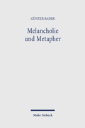 Cover: Melancholie und Metapher - Mohr Siebeck