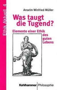 Enlarge image Cover: Was taugt die Tugend? - Kohlhammer