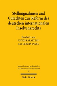 Abbildung von: Stellungnahmen und Gutachten zur Reform des deutschen internationalen Insolvenzrechts - Mohr Siebeck