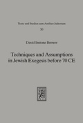 Cover: Techniques and Assumptions in Jewish Exegesis before 70 CE - Mohr Siebeck