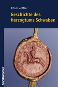 Cover: Geschichte des Herzogtums Schwaben - Kohlhammer