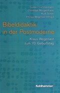 Cover: Bibeldidaktik in der Postmoderne - Kohlhammer
