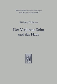 Enlarge image Cover: Der Verlorene Sohn und das Haus - Mohr Siebeck